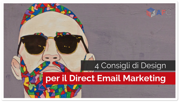 4 Consigli di Design per il Direct Email Marketing